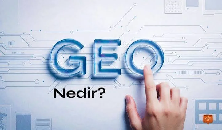Generative Engine Optimization(GEO) NEDİR?